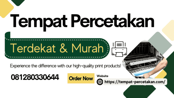 Tempat Percetakan Terdekat dan Murah