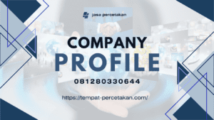 Cetak Company Profile Cepat dan Terdekat