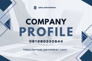 Jasa Pembuatan Company Profile Terdekat: Solusi Meningkatkan Citra dan Kredibilitas Perusahaan Anda