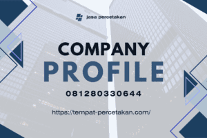 Percetakan Company Profile Jakarta: Pilihan Terbaik untuk Meningkatkan Citra Perusahaan Anda