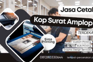 Jasa Cetak Kop Surat Amplop Terdekat: Solusi Praktis untuk Kebutuhan Bisnis Anda (081280330644)